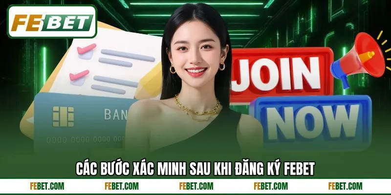 Các bước xác minh sau khi đăng ký FEBET