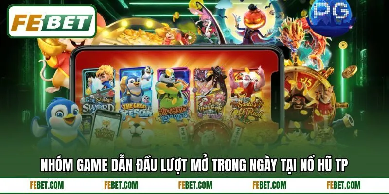 Nhóm game dẫn đầu lượt mở trong ngày tại Nổ hũ TP Nhóm game dẫn đầu lượt mở trong ngày tại Nổ hũ TP