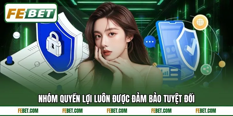 Nhóm quyền lợi luôn được đảm bảo tuyệt đối Nhóm quyền lợi luôn được đảm bảo tuyệt đối